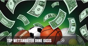 Wetten ohne OASIS Die besten Alternativen für Sportwetten 558789377